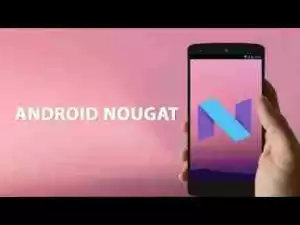 Video: How to Install Android 7.0 Nougat On Any Android Device [No Root] 61 How To Call As Private Number(Unknown Number)
